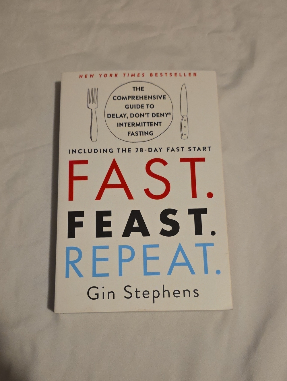 FAST. FEAST. REPEAT. by Gin Stephens - White, Red, Black, Light Blue Cover